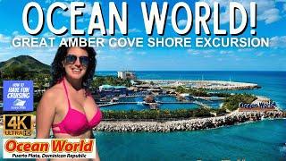 Ocean World Adventure Park in Dominican Republic | Amber Cove Shore Excursion