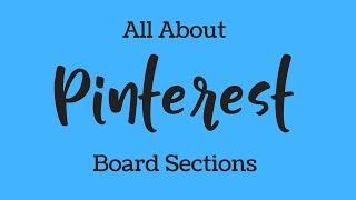 Pinterest Board Sections