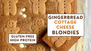 High Protein Healthy Gingerbread Blondies – Holiday Dessert You NEED to Try!