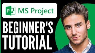 Microsoft Project 2024 Tutorial for Beginners | How to Use Microsoft Project