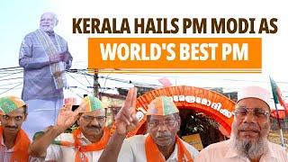 The people of Kerala hail PM Modi as the No.1 PM in the world