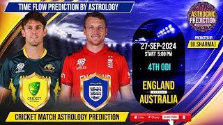 England vs Australia 4th ODI cricket match Astrology Prediction with TIME FLOW CHART# engvsaus