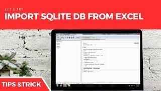 Import SQLite Database From Excel