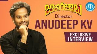 Jathi Ratnalu Movie Director Anudeep KV Exclusive Interview | Dil Se with Anjali #248 |iDream Movies