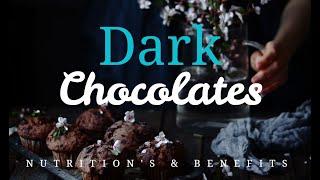 ◼ TOP 10 INCREDIBLE DARK CHOCOLATES NUTRITION'S AND BENEFITS ~ Amazing Benefits of Dark Chocolates