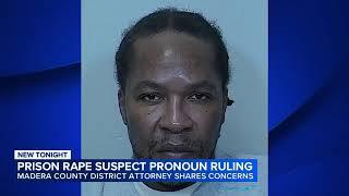 Pronoun use at center of rape case involving former prisoner in California