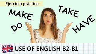 USE OF ENGLISH Partes 1-2 - Ejercicio práctico con collocations B2-B1