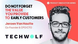 How To Build A Successful Tech Product - Jeroen Van Hautte, TechWolf