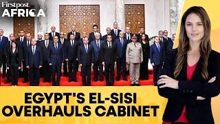 Egypt Overhauls Cabinet Amid Economic Woes, Power Cuts, Foreign-Policy Challenges | Firstpost Africa