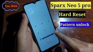 Sparx Neo 5 pro Hard Reset Pattern unlock password pin code reset