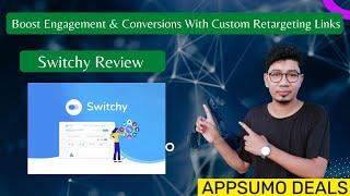 Switchy Review Appsumo | Engagement & Conversions With Retargeting Links | Linktree Alternative