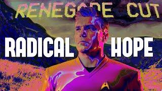 Star Trek and Radical Hope | Renegade Cut