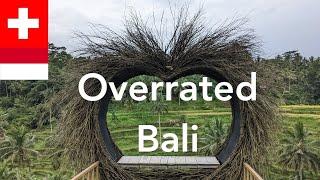 The Sad Truth about Bali: Over-touristed and Overrated