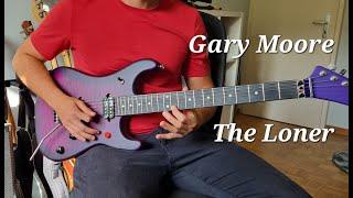 Gary Moore - The Loner - Guitar Cover