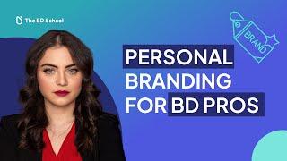 5 Personal Branding Tips for Business Development Pros 