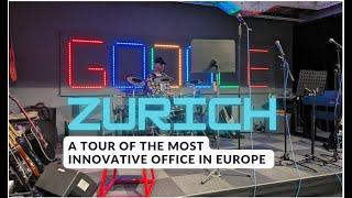 Inside Google Zurich: A Tour of the Most Innovative Office in Europe   4K