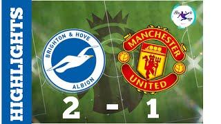 HIGHLIGHTS| Brighton 2-1 Man Utd| #manchesterunited #football #trending #brightonandhovealbion