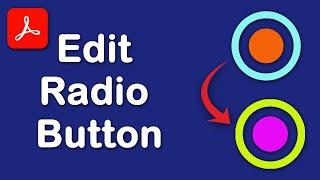 How to edit radio buttons in fillable pdf form using Adobe Acrobat Pro DC
