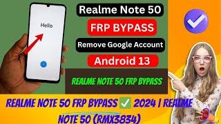 Realme Note 50 FRP Bypass  2024  Realme Note 50 RMX3834 Google Account Bypass