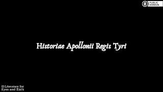 Historia Apollonii Regis Tyri | Latin audiobook | Literature for Eyes and Ears