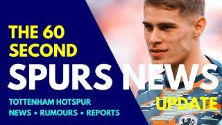 THE 60 SECOND SPURS NEWS UPDATE: Al-Ittihad Want Son, Parrott Wants His Chance, Archie Gray, Euro 24