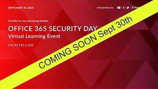 GET-IT Office 365 Security Day - A free day of Office 365 Security Content