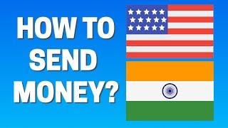 How To Send Money From India To USA