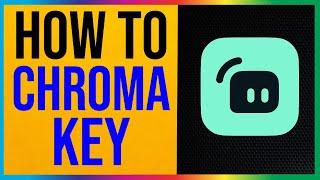 How to Add Chroma Key in Streamlabs OBS (2025)