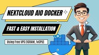 [5 Mins Docker] Install NextCloud AIO Into Free VPS ( Free, Fast & Easy)