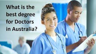 What is the best degree for health professionals including doctors to settle in Australia?