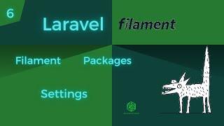Laravel Filament Packages: [6] Settings