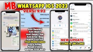 Mb Wa Ios Terbaru 2023 || Mb Whatsapp Ios Terbaru 2023 || Anti Kedaluarsa