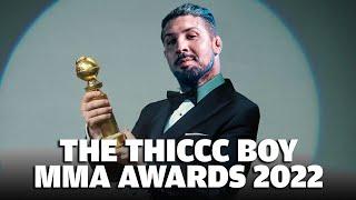 THE THICCCBOY MMA AWARDS 2022