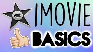 iMovie Basics: Learn to Edit LIKE A PRO!