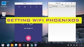 Cara Setting WIFI PhoenixOS | How to Setting WIFI on PhoenixOS