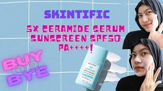 Buy or Bye Skintific 5x Ceramide Serum Sunscreen | Review Indonesia