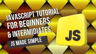 Javascript Tutorial for Beginners: Master JS in 5 Hours