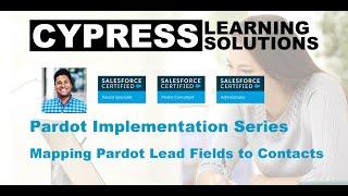 Pardot Implementation Series: Mapping Lead fields to Contacts