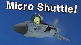 KSP: MICROSHUTTLES are Amazing!