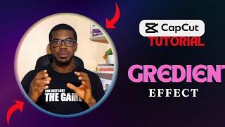 Capcut Tutorial ||  How I create Circle Gradient Effect