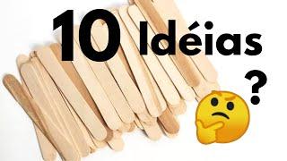 10 IDEIAS INCRÍVEIS COM PALITOS DE PICOLÉ #artesanato