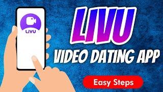 LivU: Live Video Chat & Dating App Full Review