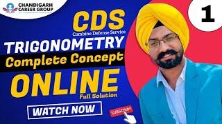 Trigonometry class 1 for CDS mathematics By Sandeep Brar | Chandigarh Career Group