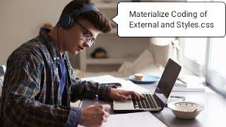 External.css and styles.css / Web Language Materalize/ Coding With Sameer