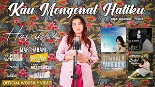 KAU MENGENAL HATIKU (official #powerofworship video) - Hanityas Martharani #JonathanPrawira #legend