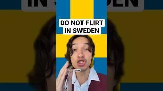 NEVER flirt with Swedish people  #sweden #memes #sverige