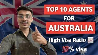 Top 10 Agents for Australia Student visa process - best agents for Australia - high visa ratio agent