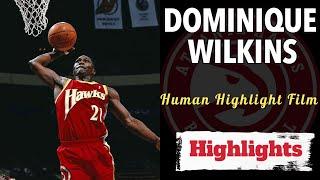 Dominique Wilkins The Super-dunker that captivated the world [Human Highlights Film]