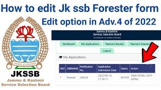 How To Edit Jkssb Advt. No of  2022  (Forester) online Application Form