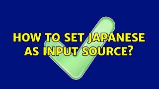 Ubuntu: How to set Japanese as input source?